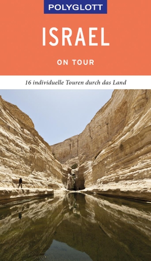 Lauer, Carolin. POLYGLOTT on tour Reiseführer Israel - 16 individuelle Touren durch das Land. Polyglott Verlag, 2019.