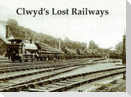 Clwyd's Lost Railways