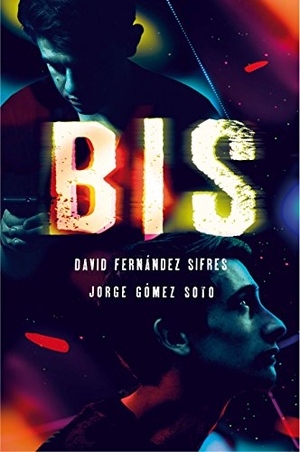 Gómez Soto, Jorge / David Fernández Sifrés. Bis. Fundación Santa María-Ediciones SM, 2017.
