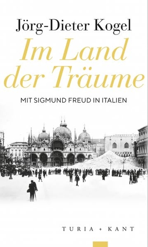 Kogel, Jörg-Dieter. Im Land der Träume - Sigmund Freud in Italien. Turia + Kant, Verlag, 2025.