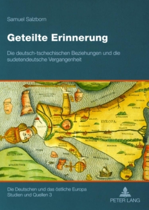 Salzborn, Samuel. Geteilte Erinnerung - Die deutsch-tschechischen Beziehungen und die sudetendeutsche Vergangenheit. Peter Lang, 2008.