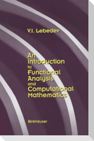 An Introduction to Functional Analysis in Computational Mathematics