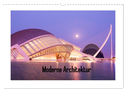 Moderne Architektur (Wandkalender 2024 DIN A3 quer), CALVENDO Monatskalender