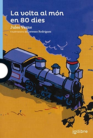 Julio Verne. La volta al món en 80 dies. Edicions Voramar, S.A., 2017.