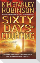 Sixty Days and Counting
