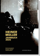 Heiner-Müller-Jahrbuch 2025