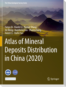 Atlas of Mineral Deposits Distribution in China (2020)