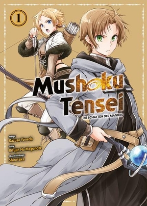 Na Magonote, Rifujin / Kazusa Yoneda. Mushoku Tensei: Die Schatten des Magiers 01 - Rudeus spannende Abenteuer nach der Trennung von Eris. Panini Verlags GmbH, 2026.