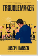 Troublemaker