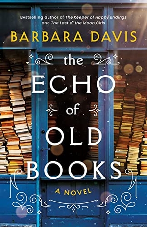 Davis, Barbara. The Echo of Old Books. Amazon Publishing, 2023.