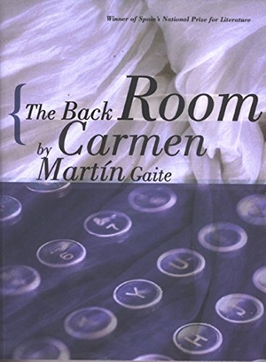Martín Gaite, Carmen. The Back Room. City Lights Books, 2000.