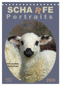 Scharfe Portraits (Tischkalender 2024 DIN A5 hoch), CALVENDO Monatskalender