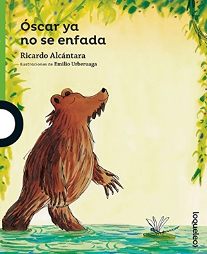 Urberuaga, Emilio / Ricardo Alcántara. Óscar ya no se enfada. Santillana Educación, S.L., 2017.