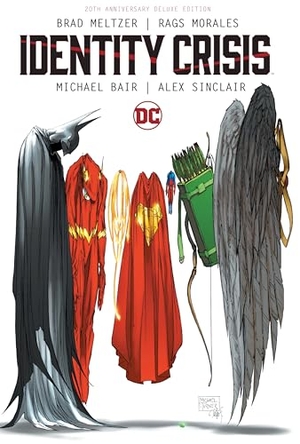 Meltzer, Brad / Rags Morales. Identity Crisis 20th Anniversary Deluxe Edition. DC Comics, 2024.