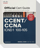 CCENT ICND1 100-105 Official Cert Guide and Network Simulator Library