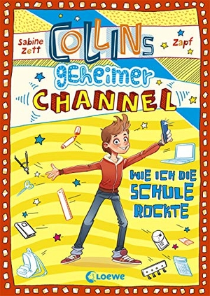 Zett, Sabine. Collins geheimer Channel - Wie ich die Schule rockte - Comic-Roman. Loewe Verlag GmbH, 2019.