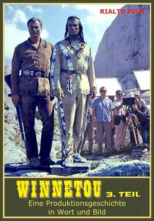 Film, Rialto. Winnetou 3. Teil - Eine Produktionsgeschichte in Wort und Bild. Karl-May-Verlag, 2026.