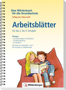 Das Wörterbuch für die Grundschule - Arbeitsblätter · Für das 2. bis 4. Schuljahr