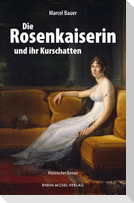 Die Rosenkaiserin und ihr Kurschatten