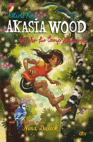 Pine, Elliott. Akasia Wood  - Gefahr für Camp Highwood - Spannendes Fantasyabenteuer ab 10. dtv Verlagsgesellschaft, 2023.