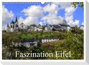 Faszination Eifel (Wandkalender 2025 DIN A3 quer), CALVENDO Monatskalender