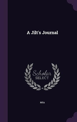Rita. A Jilt's Journal. Touchladybirdlucky Studios, 2016.