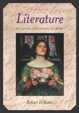 Diyanni, Robert. Literature - Approaches to Fiction, Poetry, and Drama. McGraw-Hill Education, 2005.