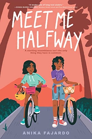 Fajardo, Anika. Meet Me Halfway. Simon & Schuster Books for Young Readers, 2022.