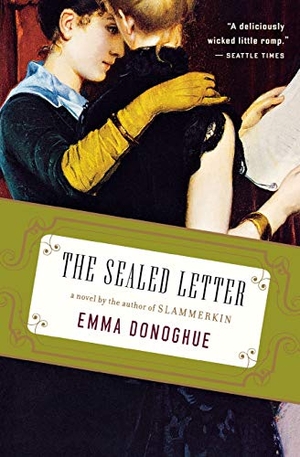 Donoghue, Emma. Sealed Letter. Houghton Mifflin, 2009.