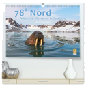 78° Nord - Arktische Momente in Svalbard (hochwertiger Premium Wandkalender 2025 DIN A2 quer), Kunstdruck in Hochglanz