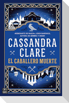 El Caballero Muerte / The Ragpicker King