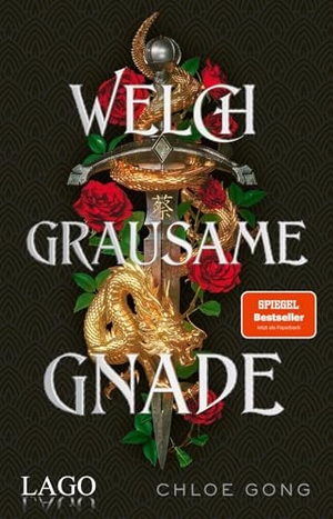 Gong, Chloe. Welch grausame Gnade (Roma und Juliette) - Die¿Dark-Urban-Fantasy der¿SPIEGEL-Bestsellerautorin¿(Roma und Juliette 1) | Jetzt im Paperback. LAGO, 2026.