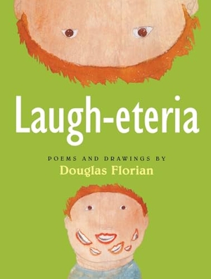 Florian, Douglas. Laugh-Eteria. HarperCollins, 2008.