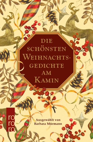 Mürmann, Barbara (Hrsg.). Die schönsten Weihnachtsgedichte am Kamin - Ausgewählt von Barbara Mürmann. Rowohlt Taschenbuch, 2026.
