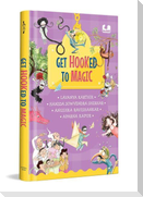 Get Hooked to Magic