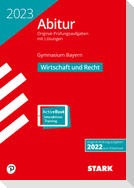 STARK Abiturprüfung Bayern 2023 - Wirtschaft/Recht