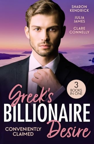 Kendrick, Sharon / James, Julia et al. GREEKS BILLIONAIRE DESIRE PB. Harper Collins Publishers - UK Wholesale Acct, 2026.