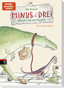 Minus Drei wünscht sich ein Haustier