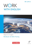 Work with English A2-B1+ - 6th edition - Allgemeine Ausgabe - Arbeitsheft mit Lösungsbeileger