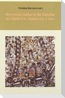Herencia cultural de España en América, siglos XVII y XVIII