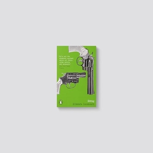 Leonard, Elmore. Swag. Penguin Books Ltd (UK), 2025.