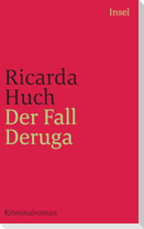 Der Fall Deruga