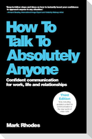 How To Talk To Absolutely Anyone