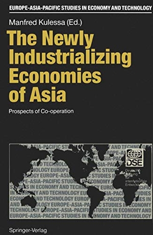 Kulessa, Manfred (Hrsg.). The Newly Industrializing Economies of Asia - Prospects of Co-operation. Springer Berlin Heidelberg, 2012.