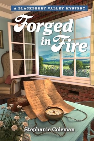 Coleman, Stephanie / Guideposts. Forged in Fire. Guideposts, 2026.