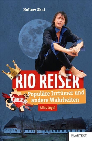Skai, Hollow. Rio Reiser - Populäre Irrtümer und andere Wahrheiten. Klartext Verlag, 2023.