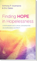 Finding Hope in Hopelessness