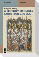 A History of Early Christian Creeds