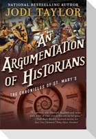 An Argumentation of Historians: The Chronicles of St. Mary's Book Nine