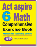 ACT Aspire 6 Math Comprehensive Exercise Book